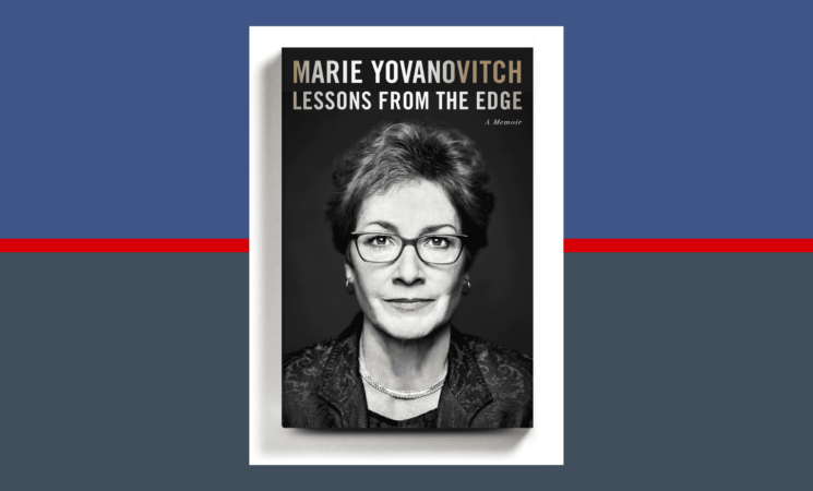 Lessons from the Edge: A Conversation with Amb. Marie Yovanovitch